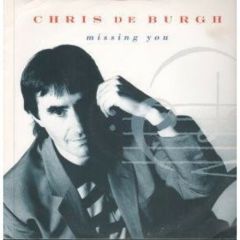 Chris De Burgh - Chris De Burgh - Missing You - A&M