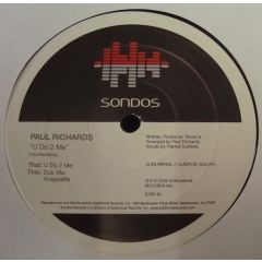 Paul Richards - Paul Richards - U Do 2 Me - Sondos