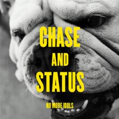 Chase & Status - Chase & Status - No More Idols - Ram Records
