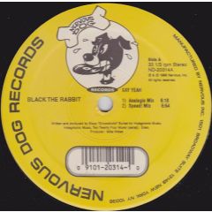Black The Rabbit - Black The Rabbit - Say Yeah - Nervous Dog Records