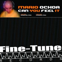 Maario Ochoa - Maario Ochoa - Can You Feel It - Fine Tune