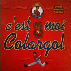 Tekno Kids - Tekno Kids - C'est Moi Colargol - Atoll Music