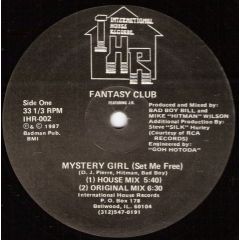Fantasy Club - Fantasy Club - Mystery Girl - International House 