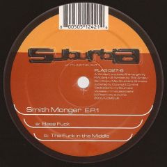 Smith Monger - Smith Monger - EP 1 - Suburbia