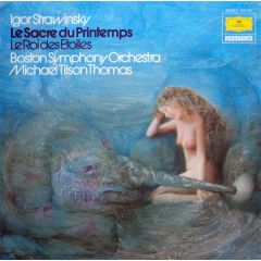 Igor Strawinsky, Boston Symphony Orchestra, Michae - Igor Strawinsky, Boston Symphony Orchestra, Michae - Le Sacre Du Printemps / Le Roi Des Etoiles - Deutsche Grammophon