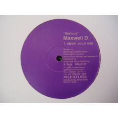 Maxwell D - Maxwell D - Serious (Limited Clear Vinyl) - Relentless