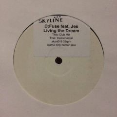 D:Fuse Feat. Jes - D:Fuse Feat. Jes - Living The Dream - 	Skyline Records