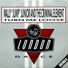 Wally Jump Junior - Wally Jump Junior - Turn Me Loose - Ffrr