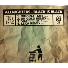 Allnighters - Allnighters - Black Is Black - Tidy Trax