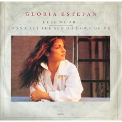 Gloria Estefan - Gloria Estefan - Here We Are / Don't Let The Sun Go Down On Me - Epic