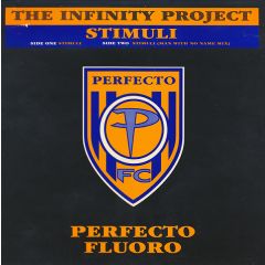 Infinity Project - Infinity Project - Stimuli - Perfecto Fluoro