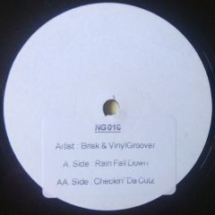 Brisk & Vinylgroover - Brisk & Vinylgroover - Rain Fall Down / Checkin' Da Cutz - Next Generation