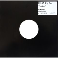 M.U.S.E. & DJ San - M.U.S.E. & DJ San - Dendera / Life's A Junction - Rewind Records