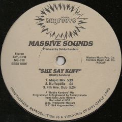 Massive Sounds - Massive Sounds - She Say Kuff - Nu Groove Records