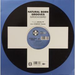 Natural Born Grooves - Natural Born Grooves - Groovebird - Positiva