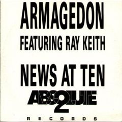 Armageddon Feat.Ray Keith - Armageddon Feat.Ray Keith - News At Ten - Absolute 2
