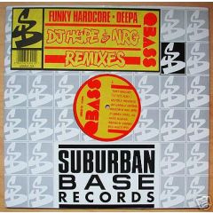 Q Bass - Q Bass - Funky Hardcore / Deepa (Remixes) - Suburban Base
