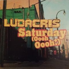 Ludacris - Ludacris - Saturday (Oooh Oooh!) - Def Jam South