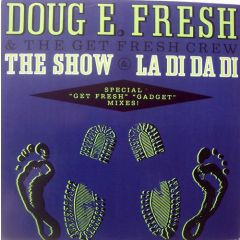 Doug E. Fresh & The Get Fresh Crew, Doug E Fresh & - Doug E. Fresh & The Get Fresh Crew, Doug E Fresh & - The Show - Cooltempo
