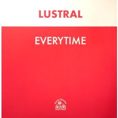 Lustral - Lustral - Everytime - Hooj Choons