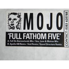 Mojo - Mojo - Full Fathom Five - Stress