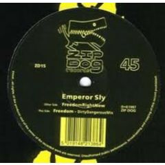 Emperor Sly - Emperor Sly - FreedomRightNow / Freedom - Zip Dog Records