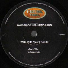 Warlockz Feat. Simpleton - Warlockz Feat. Simpleton - Walk With Your Friends - Crunk