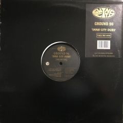 Ground 96 - Ground 96 - Inna City Dubs (Volume One) - Swing City