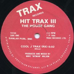 The House Gang - The House Gang - Hit Trax III - Trax Records