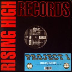 Project One - Project One - Roughneck EP - Rising High