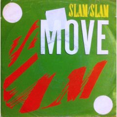 Slam Slam - Slam Slam - Move - MCA