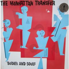 The Manhattan Transfer - The Manhattan Transfer - Bodies And Souls - Atlantic