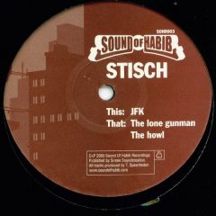Stisch - Jfk (Remixes) - Sound Of Habib 