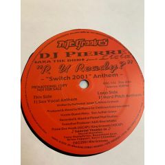DJ Pierre a.k.a The Don feat. Licia - DJ Pierre a.k.a The Don feat. Licia - R U Ready? (Switch 2001 Anthem) - Nite Grooves