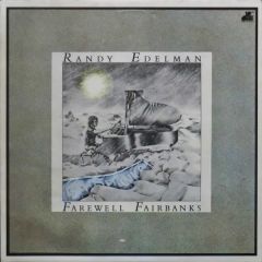 Randy Edelman - Randy Edelman - Farewell Fairbanks - 20th Century
