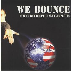 One Minute Silence - One Minute Silence - We Bounce - Taste