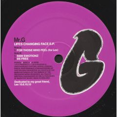 Mr. G - Mr. G - Lifes Changing Face EP - Phoenix G.
