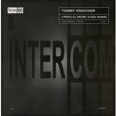 Tommy Knocker - Tommy Knocker - People All Around - Intercom