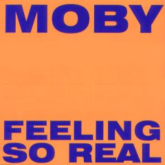Moby - Moby - Feeling So Real - Mute