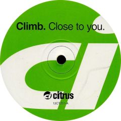 Climb - Climb - Close To You - Citrus