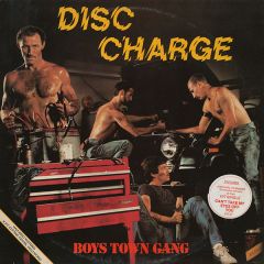 Boys Town Gang - Boys Town Gang - Disc Charge - ERC Records
