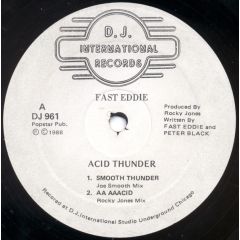 "Fast" Eddie Smith - "Fast" Eddie Smith - Acid Thunder - D.J. International Records