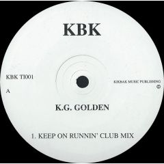 K G Golden - K G Golden - Keep On Runnin - Kbk 1