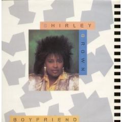 Shirley Brown - Shirley Brown - Boyfriend - 4th & Broadway