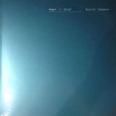 Ryuichi Sakamoto - Ryuichi Sakamoto - Anger / Grief - Ninja Tune