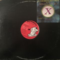 Millennium's X - Millennium's X - Xtacy / Radio X / Acid X - Authority