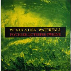Wendy & Lisa - Wendy & Lisa - Waterfall (Psychedelic Teepee Twelve) - Virgin