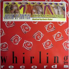 Erotica - Erotica - Orgasm - Whirling Records