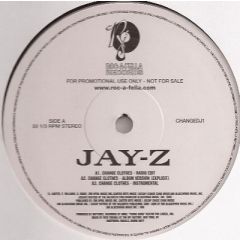 Jay-Z - Jay-Z - Change Clothes - Roc-A-Fella Records