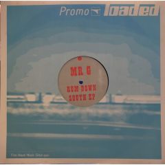 Mr. G - Mr. G - Rum Down South EP - Loaded Records